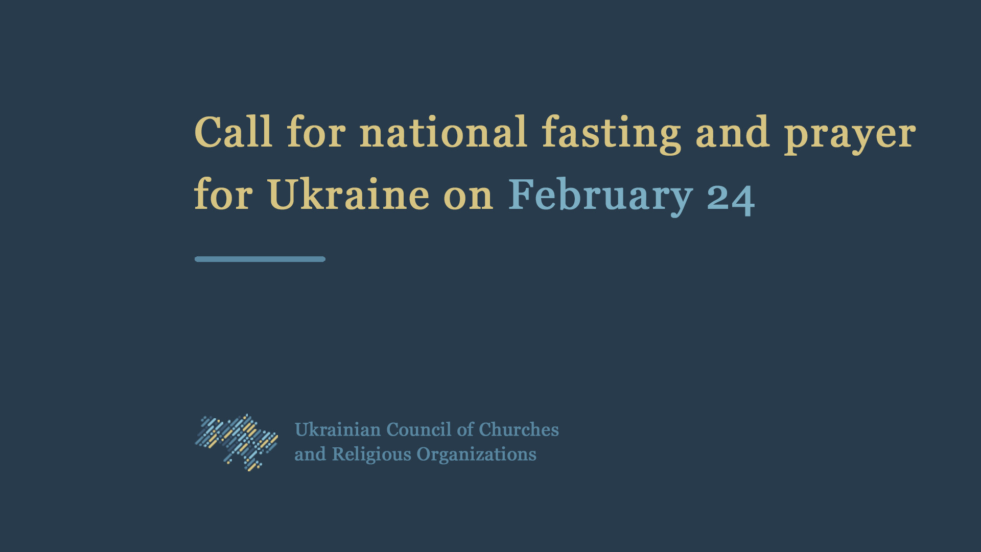 All of Ukraine will fast and pray on February 24 for victory and peace