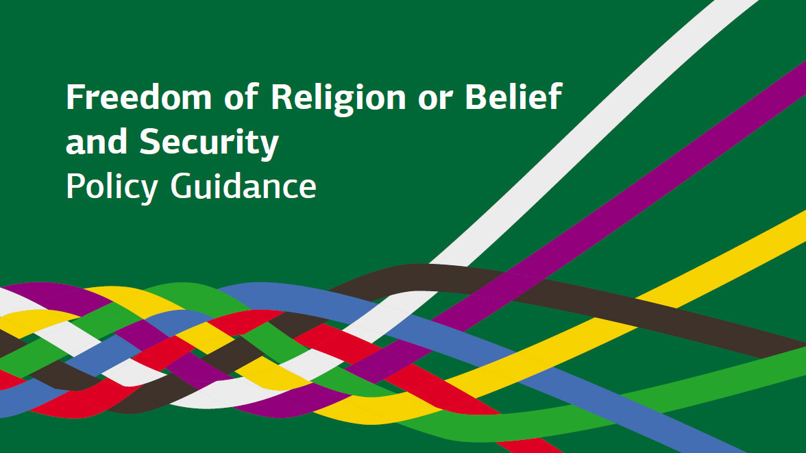 Freedom of Religion or Belief and Security: Policy Guidance
